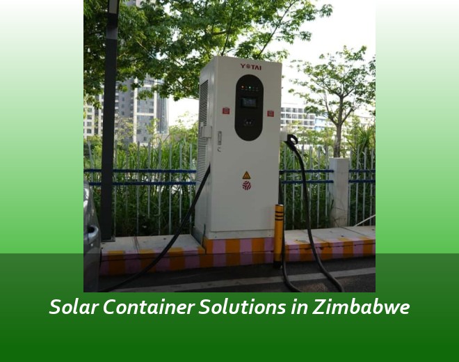 Solar Container Solutions in Zimbabwe